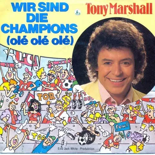 Marshall Tony - Wir sind die Champions (Olé olé olé)