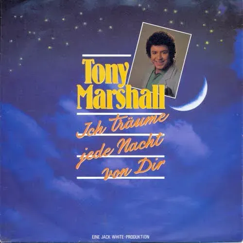 Marshall Tony - Ich träume jede Nacht von dir (Cover)