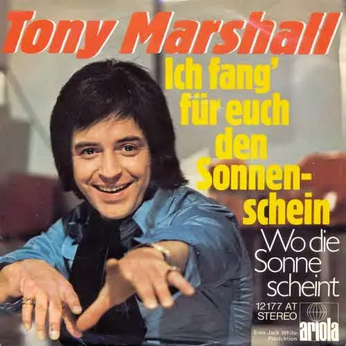 Marshall Tony - Ich fang' für euch den Sonnenschein