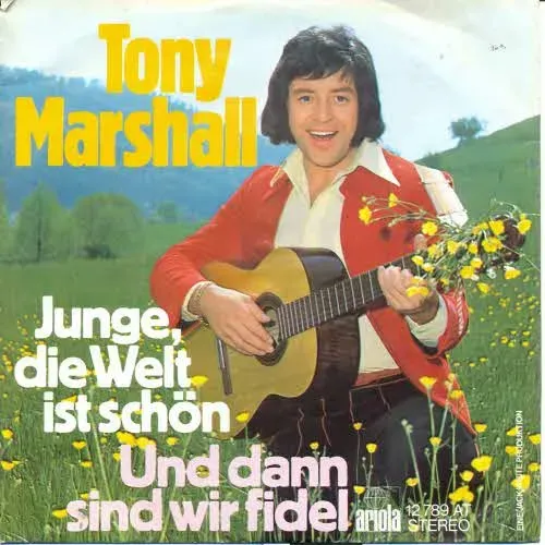 Marshall Tony - Junge, die Welt ist schön
