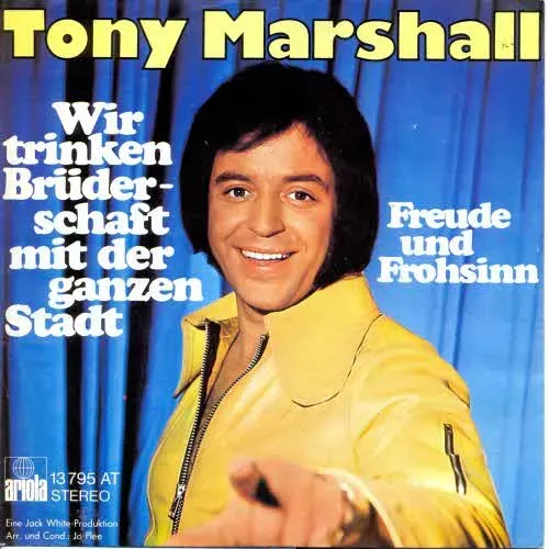 Marshall Tony - Wir trinken Brüderschaft mit der ganzen Stadt