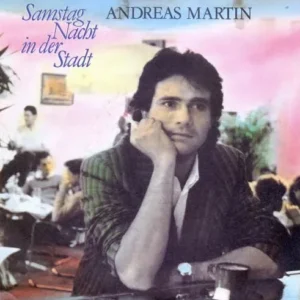 Martin Andreas - Samstag Nacht in der Stadt (AK)