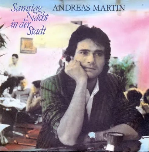 Martin Andreas - Samstag Nacht in der Stadt (AK)