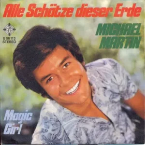 Martin Michael - Alle Schätze dieser Erde