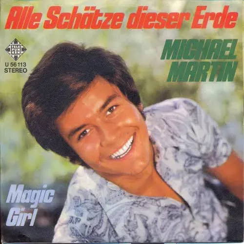 Martin Michael - Alle Schätze dieser Erde