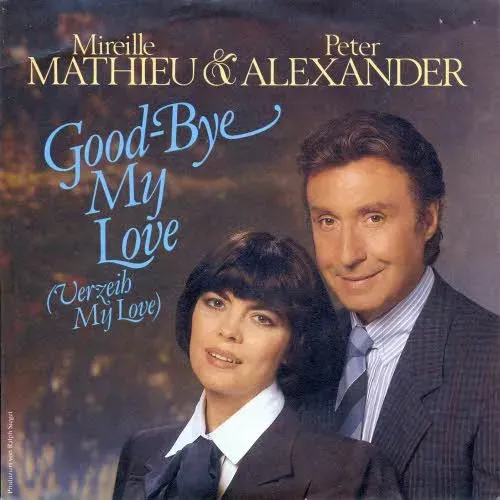 Mathieu Mireille & Alexander Peter - Goodbye my love (nur Cover)