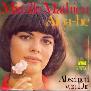 Mathieu Mireille - Aloa-he (nur Cover)
