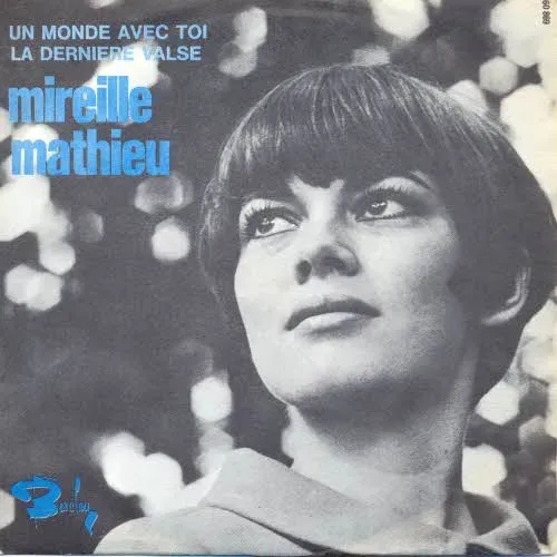 Mathieu Mireille - Un monde avec toi