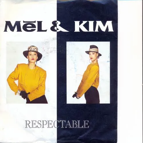 Mel & Kim - Respectable (AK)