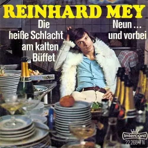 Mey Reinhard - Die heisse Schlacht am kalten Büffet