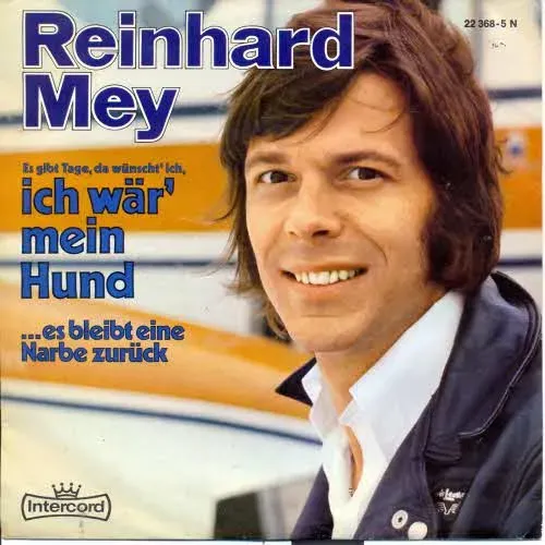 Mey Reinhard - Es gibt Tage, da wünsch' ich.....