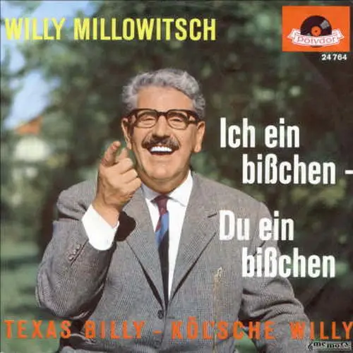 Millowitsch Willy - Ich ein bisschen - du ein bisschen