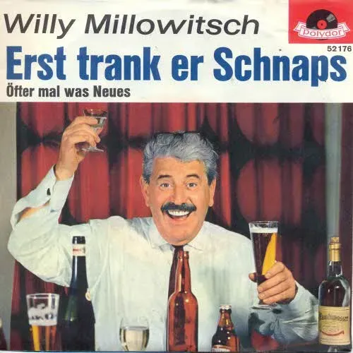 Millowitsch Willy - Erst trank er Schnaps (nur Cover)
