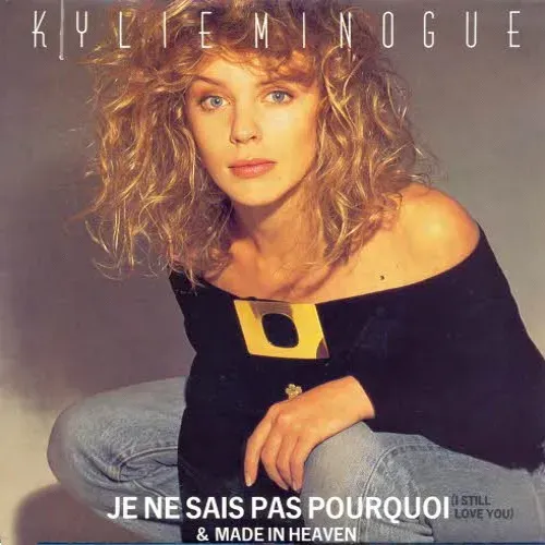 Minogue Kylie - Je ne sais pas pourquoi