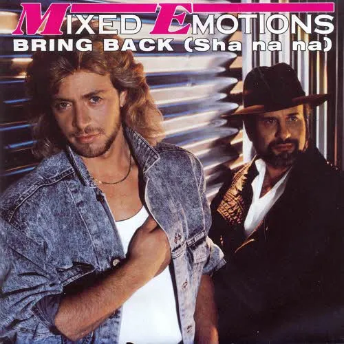 Mixed Emotions - Bring back (Sha na na)