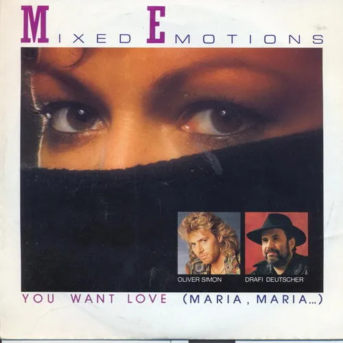 Mixed Emotions - You want love