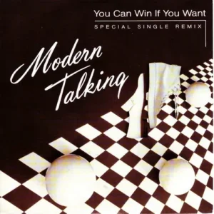 Modern Talking - You can win if you want