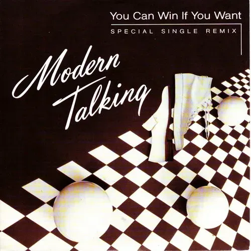 Modern Talking - You can win if you want