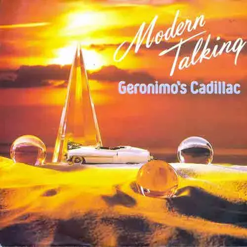 Modern Talking - Geronimo's Cadillac (AK)