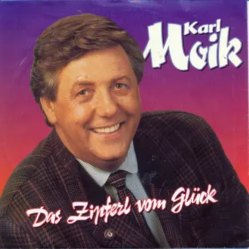 Moik Karl - Das Zipferl vom Glück