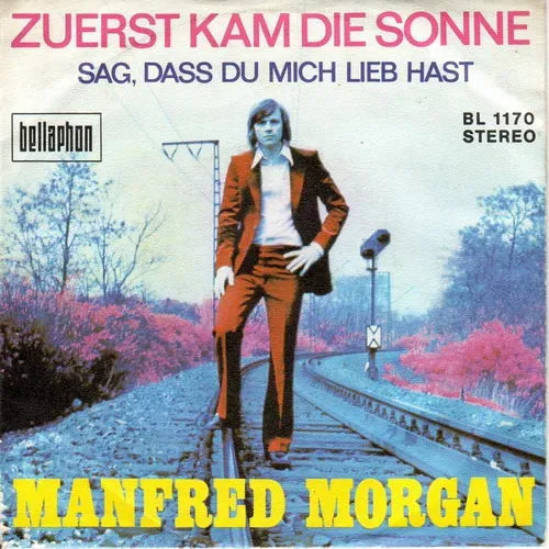 Morgan Manfred - Zuerst kam die Sonne
