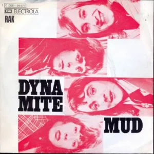 Mud - Dyna-Mite