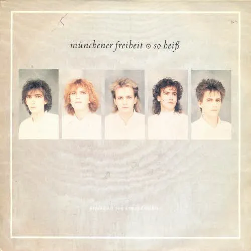 Münchener Freiheit - So heiss (holl.Pressung)