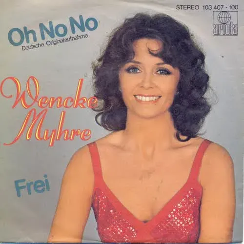 Myhre Wencke - Oh no no