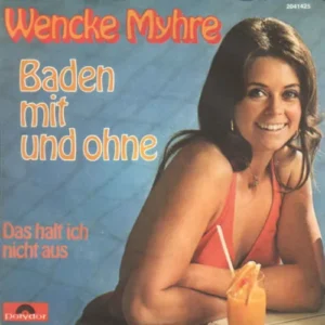 Myhre Wencke - Baden mit und ohne