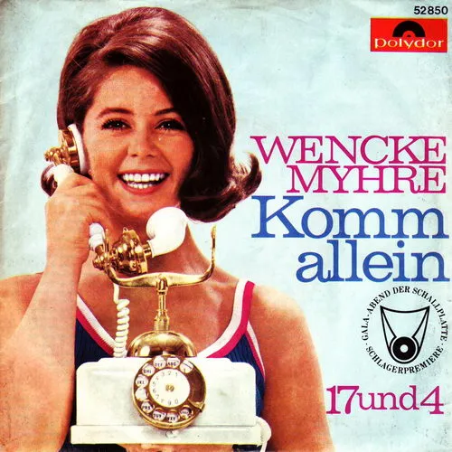 Myhre Wencke - Komm allein