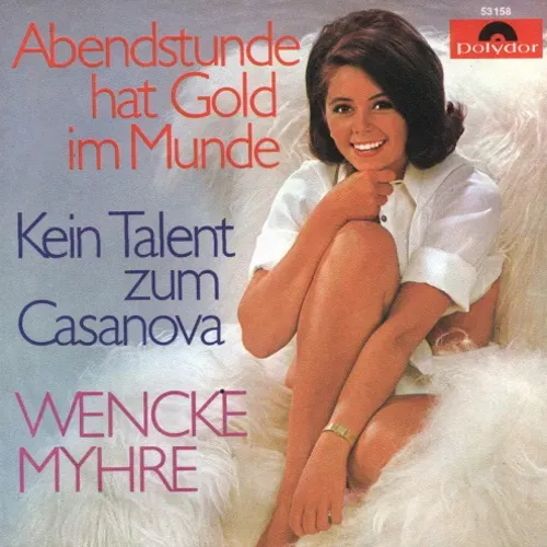 Myhre Wencke - Abendstunde hat Gold im Munde