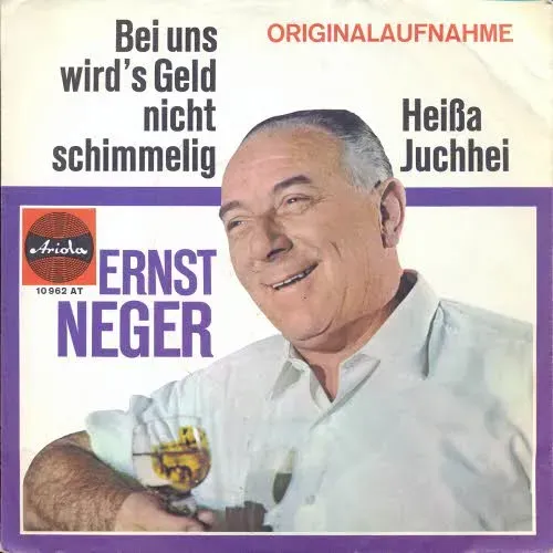 Neger Ernst - Bei uns wird's Geld nicht schimmelig