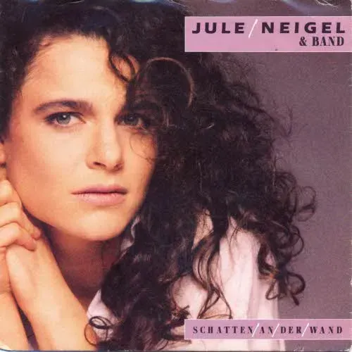 Neigel Jule & Band - Schatten an der Wand