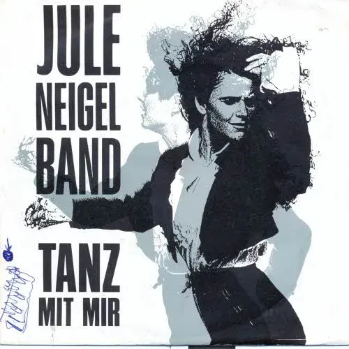 Neigel Jule & Band - Tanz mit mir