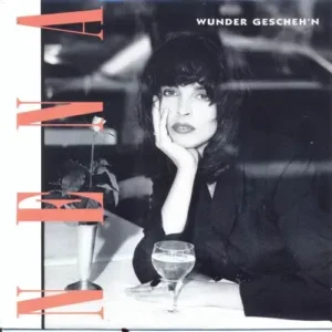 Nena - Wunder gescheh'n