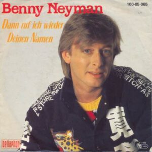 Neyman Benny - Dann ruf ich wieder deinen Namen (AK)