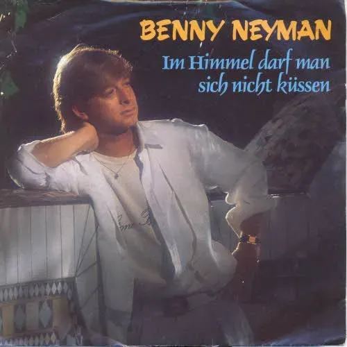 Neyman Benny - Im Himmel darf man sich nicht küssen