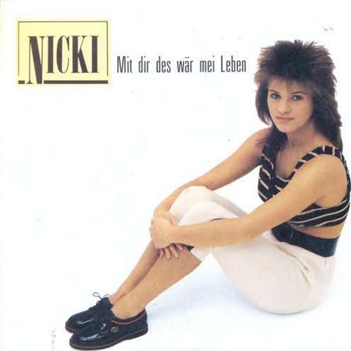 Nicki - Mit dir des wär mei Leben