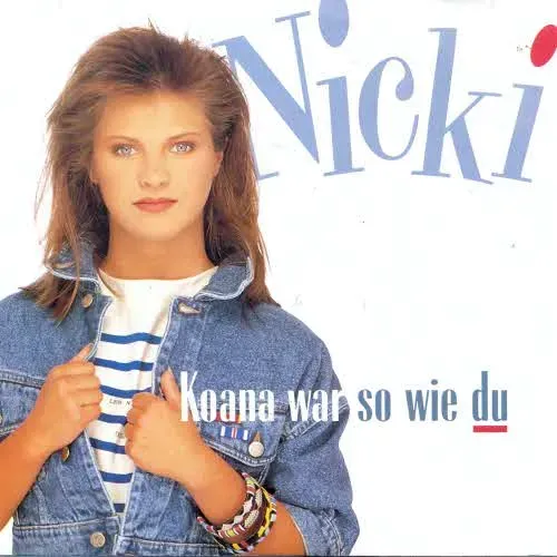 Nicki - Koana war so wie du