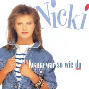 Nicki - Koana war so wie du (AK)