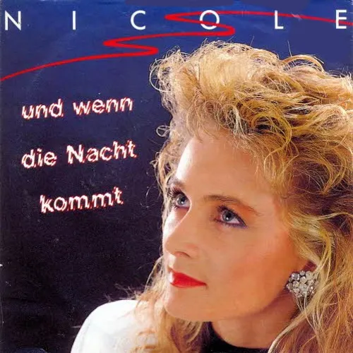 Nicole - Und wenn die Nacht kommt