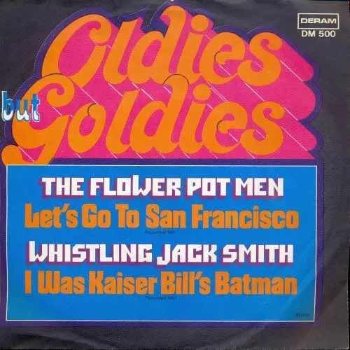 Flower Pot Men / Whistling Jack Smith - je 1 Hit (RI-Oldiesbutgo