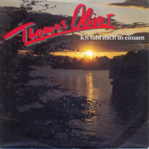 Oliver Thomas - Ich fühl mich so einsam