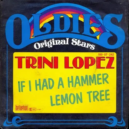 Lopez Trini - If I had a hammer / Lemon tree (RI)