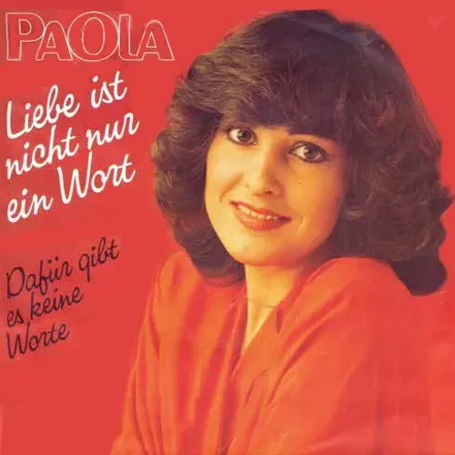 Paola - Liebe ist nicht nur ein Wort