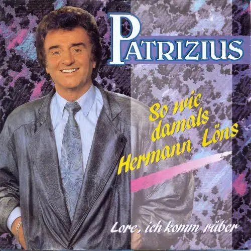 Patrizius - So wie damals Hermann Löns