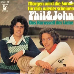 Phil & John - Morgen wird die Sonne für dich wieder scheinen