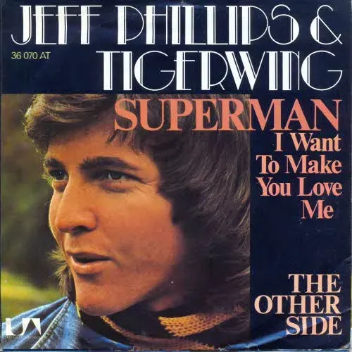 Phillips Jeff & Tigerwing - Superman (I Want To Make Love)