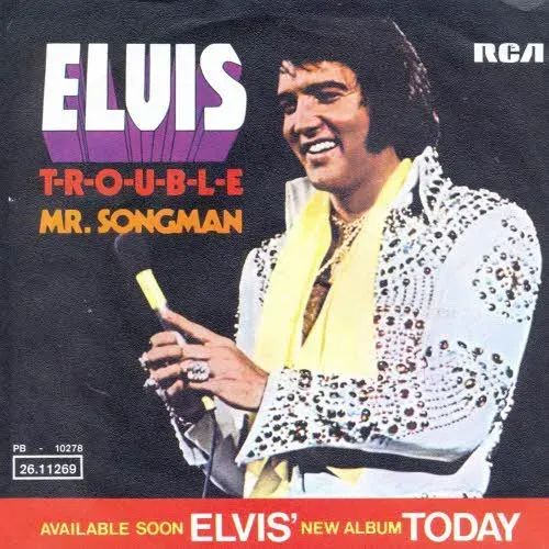 Presley Elvis - T-R-O-U-B-L-E (nur Cover)