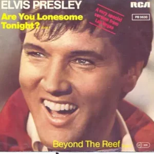 Presley Elvis - Are you lonesome... (Lachversion-schwarz. Label)